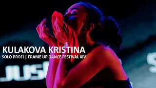 KULAKOVA KRISTINA (FRONT ROW) - SOLO PROFI | FRAME UP DANCE FESTIVAL XIV