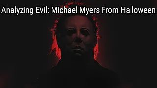 Analyzing Evil: Michael Myers, Halloween I & II