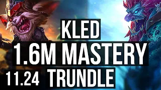 KLED vs TRUNDLE (TOP) (DEFEAT) | 6 solo kills, 1.6M mastery | BR Master | 11.24