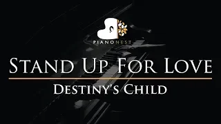 Destiny's Child - Stand Up For Love - Piano Karaoke / Sing Along Cover with Lyrics