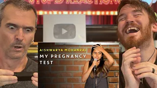 My Pregnancy Test- Stand up Comedy by Aishwarya Mohanraj REACTION!!