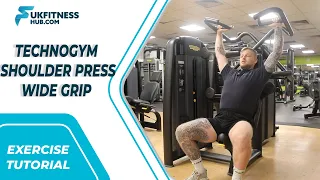 Exercise Tutorial: Technogym Shoulder Press Wide Grip