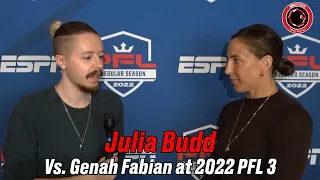 Julia Budd reveals toughest career opponent, looks for statement-making performance at 2022 PFL 3