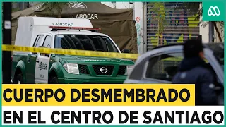 Macabro: Tercer hallazgo de extremidades humanas en el centro de Santiago