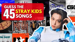 ULTIMATE GUESS THE 45 STRAY KIDS SONGS 🔥 | ONLY REAL STAYS CAN PERFECT! | (EASY - MEDIUM - HARD)