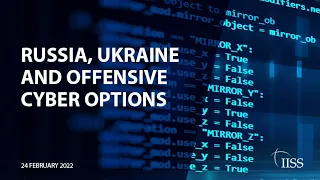 Russia, Ukraine and offensive cyber options