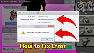 The Current Install Path is Invalid,Folder invalid _ How to Solve This Error in GTA Vice City