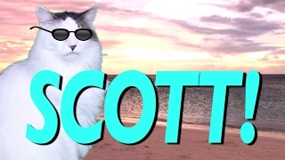 HAPPY BIRTHDAY SCOTT! - EPIC CAT Happy Birthday Song