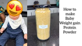 Best baby food for weight gain . Baby protein powder .