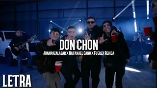 Don chon - Juanpa Salazar x Natanael Cano x Fuerza Regida (Letra/Lyric)