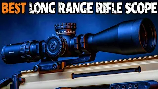 10 Best Long Range Rifle Scope for Hunting & Shooting