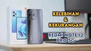 Mending Xiaomi !! Inilah Kelebihan dan Kekurangan Redmi Note 12 Pro 5G Indonesia