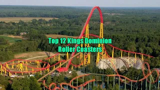 Top 12 Kings Dominion Roller Coasters