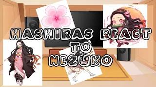 Hashiras react to Nezuko |•| Gacha Club |•| Part 1