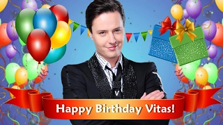 Happy Birthday Vitas! Video Congratulations from world-wide fans