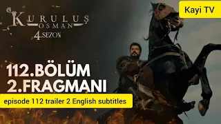kuruluş Osman episode 112 trailer 2 English subtitles