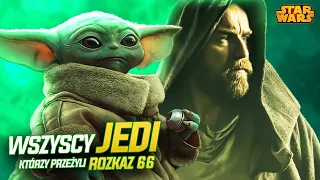 Wszyscy JEDI (ponad 60), którzy przeżyli ROZKAZ 66 w kanonie Star Wars! (stan na 2023)