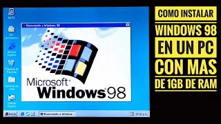 Cómo instalar Windows 98 en un PC con mas de 1GB de memoria RAM, de manera sencilla y paso a paso