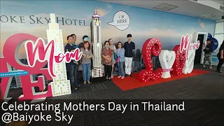 People of Thailand:Celebrate Mother's Day 2020 |Baiyoke Sky Hotel |Sky Grill Buffet 82flr.|Rooftop83