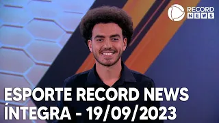 Esporte Record News - 19/09/2023