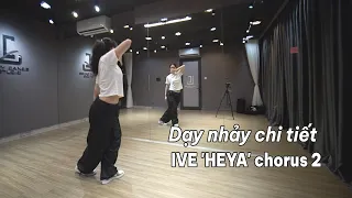 Hướng dẫn nhảy chi tiết IVE  'HEYA' chorus 2 - [ Minh Hiền Official ]