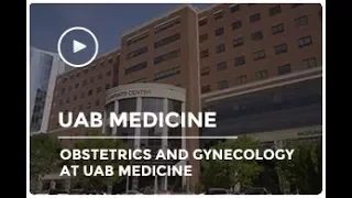 Obstetrics and Gynecology at UAB Medicine