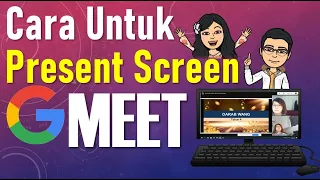 [TUTORIAL GOOGLE MEET] Cara Untuk Present Screen Dalam Google Meet #cikguruthgooglemeettutorial