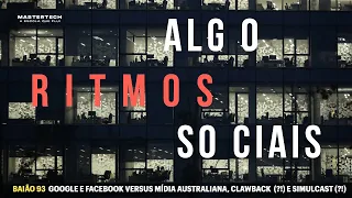 Baião Binário #93 - Algoritmos sociais