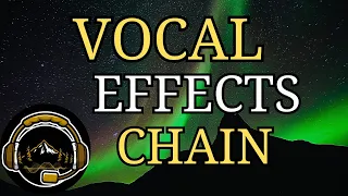 Vocal Effects Chain