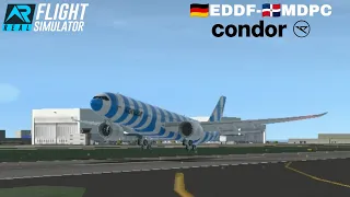 Real Flight Simulator - Condor A330-900Neo |Frankfurt(EDDF)-Punta Cana(MDPC) {9h02min}