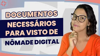 DOCUMENTOS PARA SOLICITAR O VISTO DE NÔMADE DIGITAL EM PORTUGAL