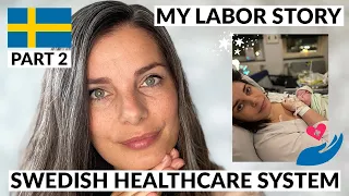 Having A Baby In Sweden | The Swedish Healthcare System | My Swedish Labor Story