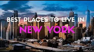 10 Best Places to Live in New York | Where to Live in New York City | Living in New York City