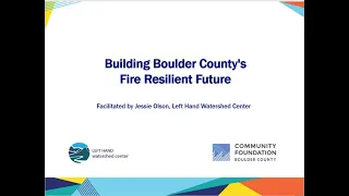 Community Foundation Boulder County - Building Boulder County's Fire Resilient Future