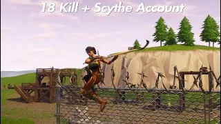 18 Kills Solo + New Scythe Account (1700 wins)