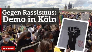 Black Lives Matter in Köln: Teilnehmer solidarisieren sich bei Anti-Rassismus-Demos | WDR aktuell