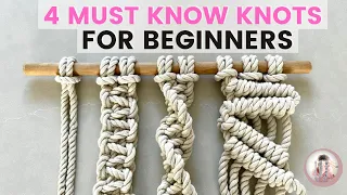 The 4 MOST USED KNOTS |  MACRAME KNOT Tutorial