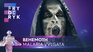 Behemoth - "Malaria Vvlgata" | Fryderyki'23