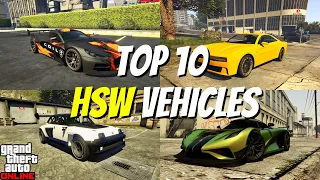 Top 10 HSW vehicles you MUST own - GTA Online