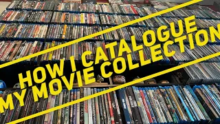 How I catalogue my Blu-ray, 4K, and DVD collection.