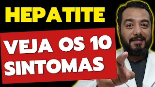 Conheça os 10 principais sintomas de hepatite e se SURPREENDA! | Prof. Dr. Victor Proença