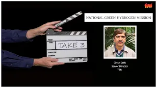 TAKE 3: National Green Hydrogen Mission