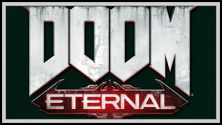 Многострадальное Прохождение Doom Eternal на Кошмаре - Эпизод 3