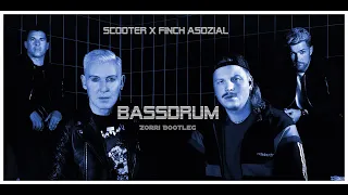 Scooter x Finch Asozial - Bassdrum (Zorri Bootleg)
