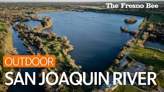 Take A Tour With Us To See The San Joaquin River's 'Hidden Gem’