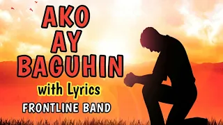 🎶 BAGUHIN 🎶 with Lyrics || Frontline Band