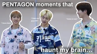 PENTAGON moments that forever haunt my brain