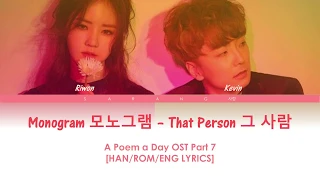 Monogram 모노그램 - That Person 그 사람 [A Poem A Day OST Part 7] Han/Rom/Eng Lyrics