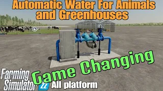 Automatic Water For Animals And Greenhouses / FS22 mod for all platforms/ See note
