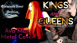 Kings and Queens, Ava Max - METAL Cover!